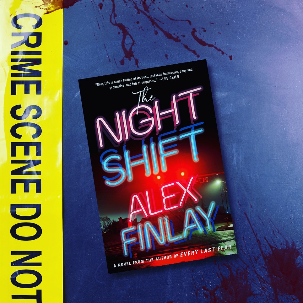 “The Night Shift” by Alex Finlay